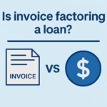 Image related to {Post Title} by Factor & Fund Is invoice factoring a loan?
