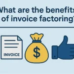 Image related to {Post Title} by Factor & Fund What are the benefits of invoice factoring?